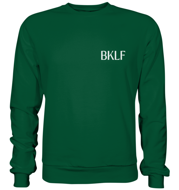 BKLF Only  - Sweatshirt