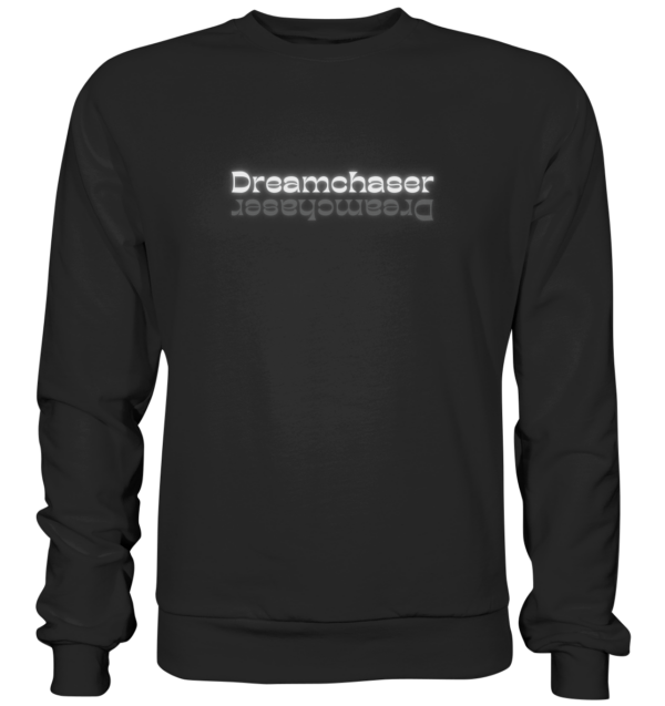 Dreamchaser - Sweatshirt