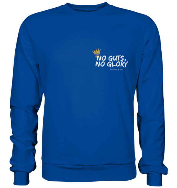 NO GUTS - NO GLORY |  Sweatshirt